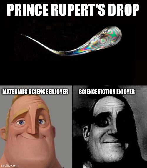 Prince Rupert's Drop: Unbreakable Yet Explosive