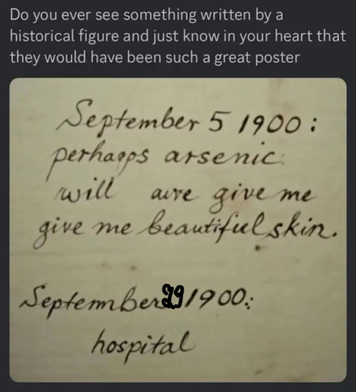 Perhaps Arsenic Will Give Me Beautiful Skin