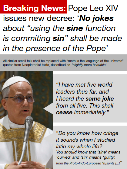 Pope Decrees Sine Is Not Sin