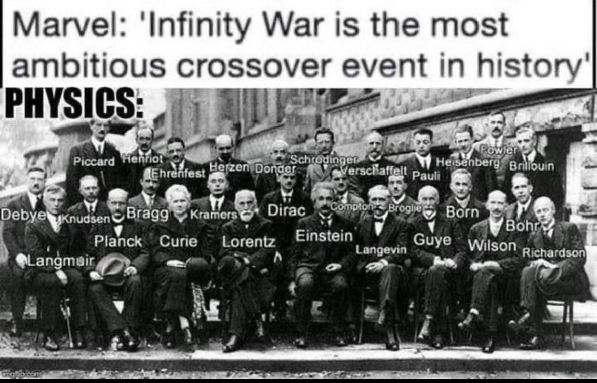 The Original Infinity War: Physics Edition