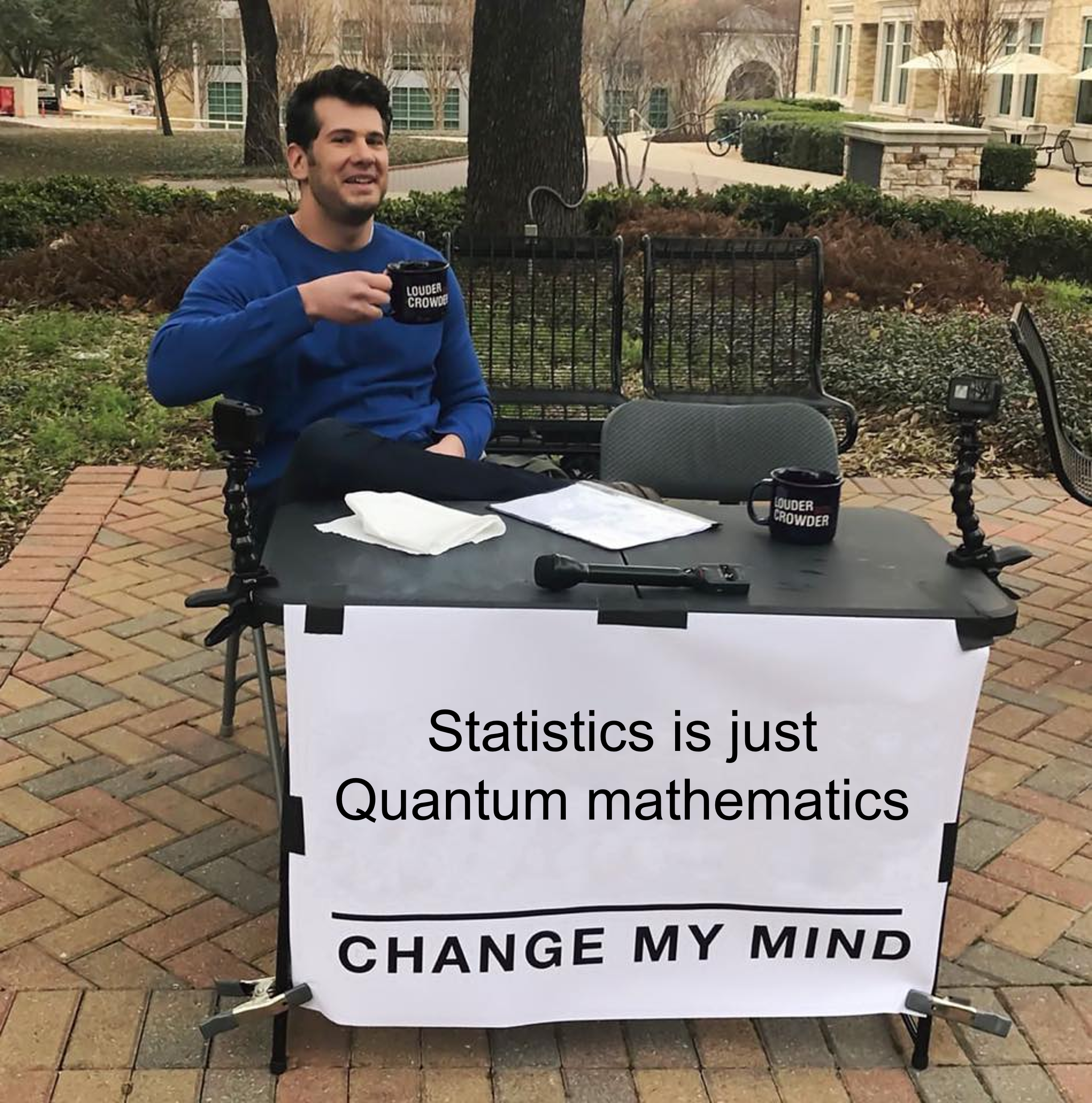 Change My Mind