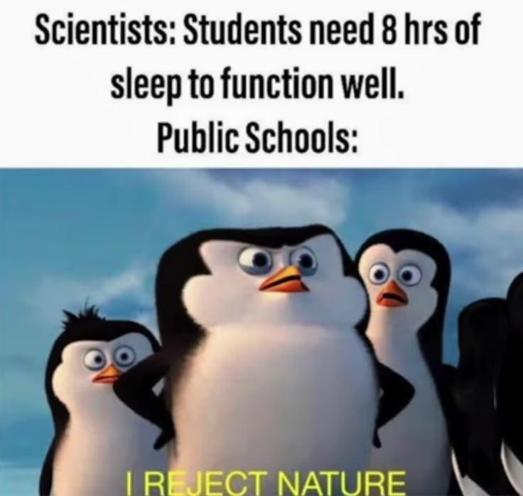I Reject Nature: Schools vs. Sleep Science