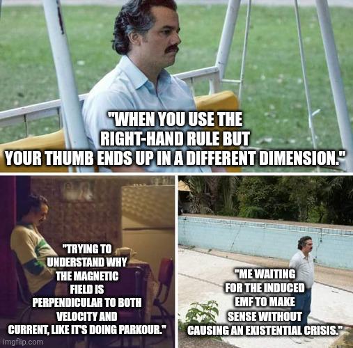 Maxwell's Lonely Disciple