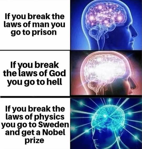 Break Physics, Get Nobel