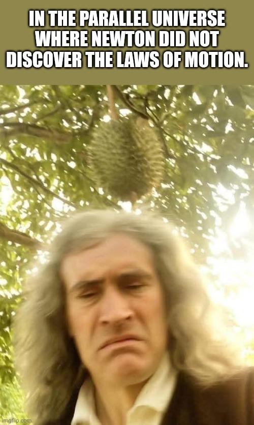 When Gravity Takes A Holiday