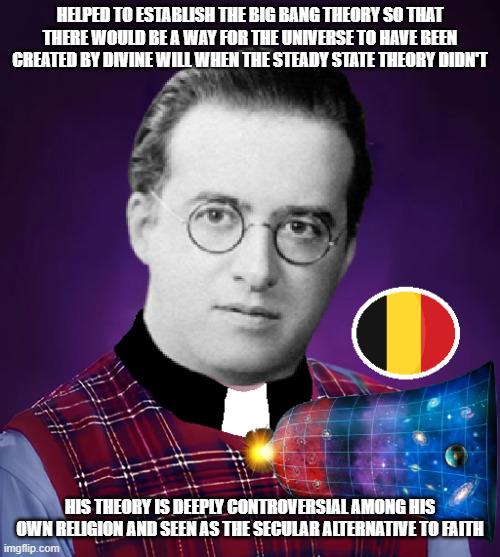 The Cosmic Irony Of Georges Lemaître