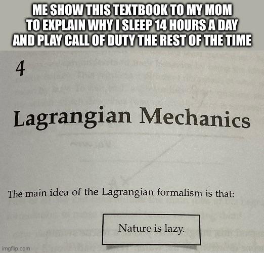 Nature Is Lazy, So Am I