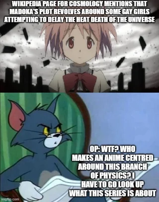When Anime Meets Heat Death Theory