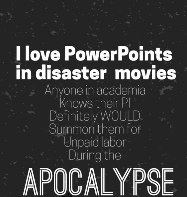 PowerPoints At The End Of The World