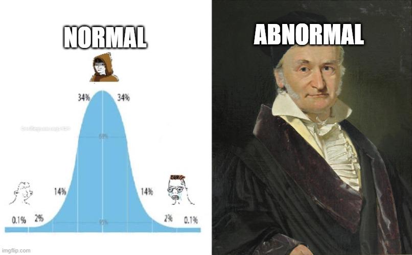 There Is No Normal Without The Abnormal
