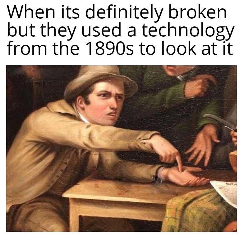 It's Broken Because I Know It's Broken