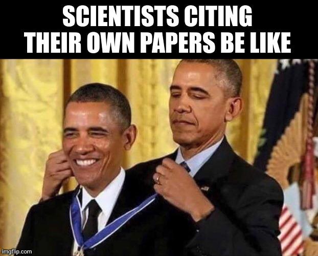 Scientists Citing Their Own Papers