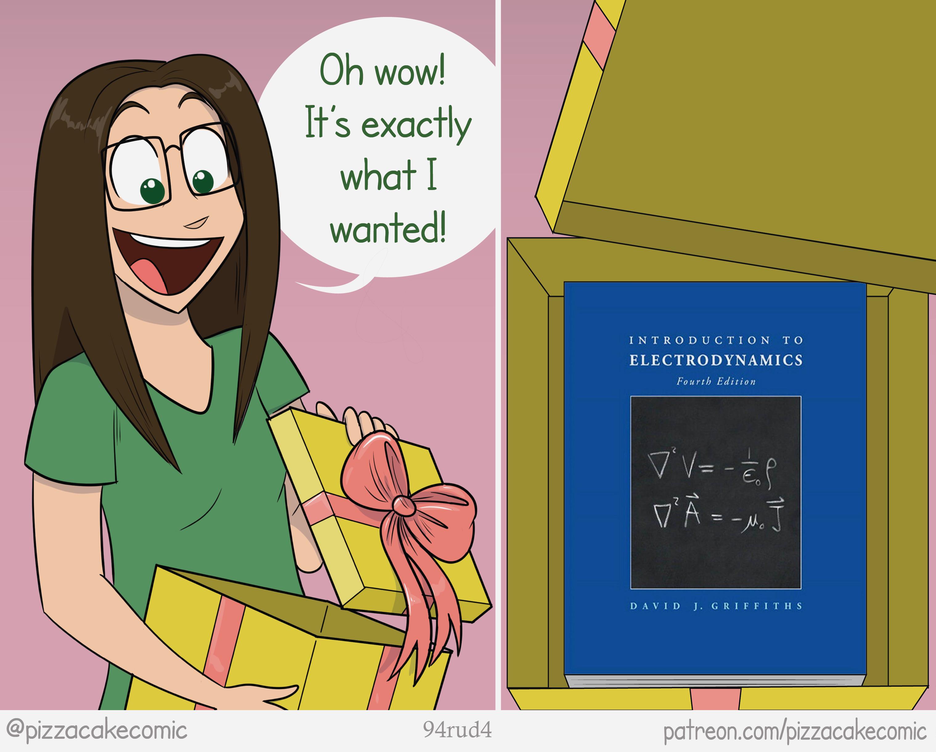 When Your Perfect Gift Has Maxwell's Equations