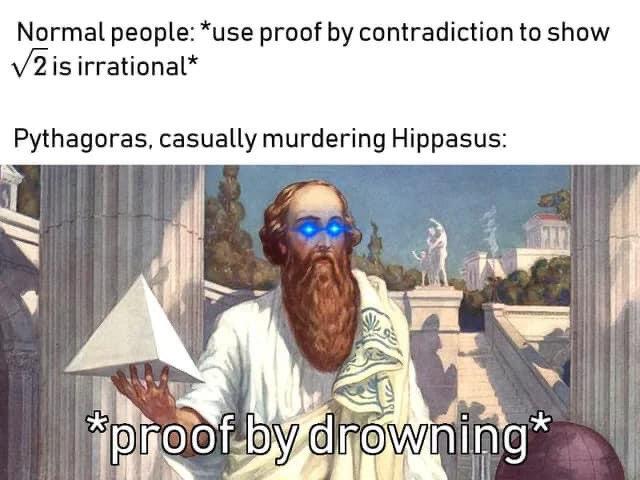 Proof By Contradiction? How About Proof By Drowning.
