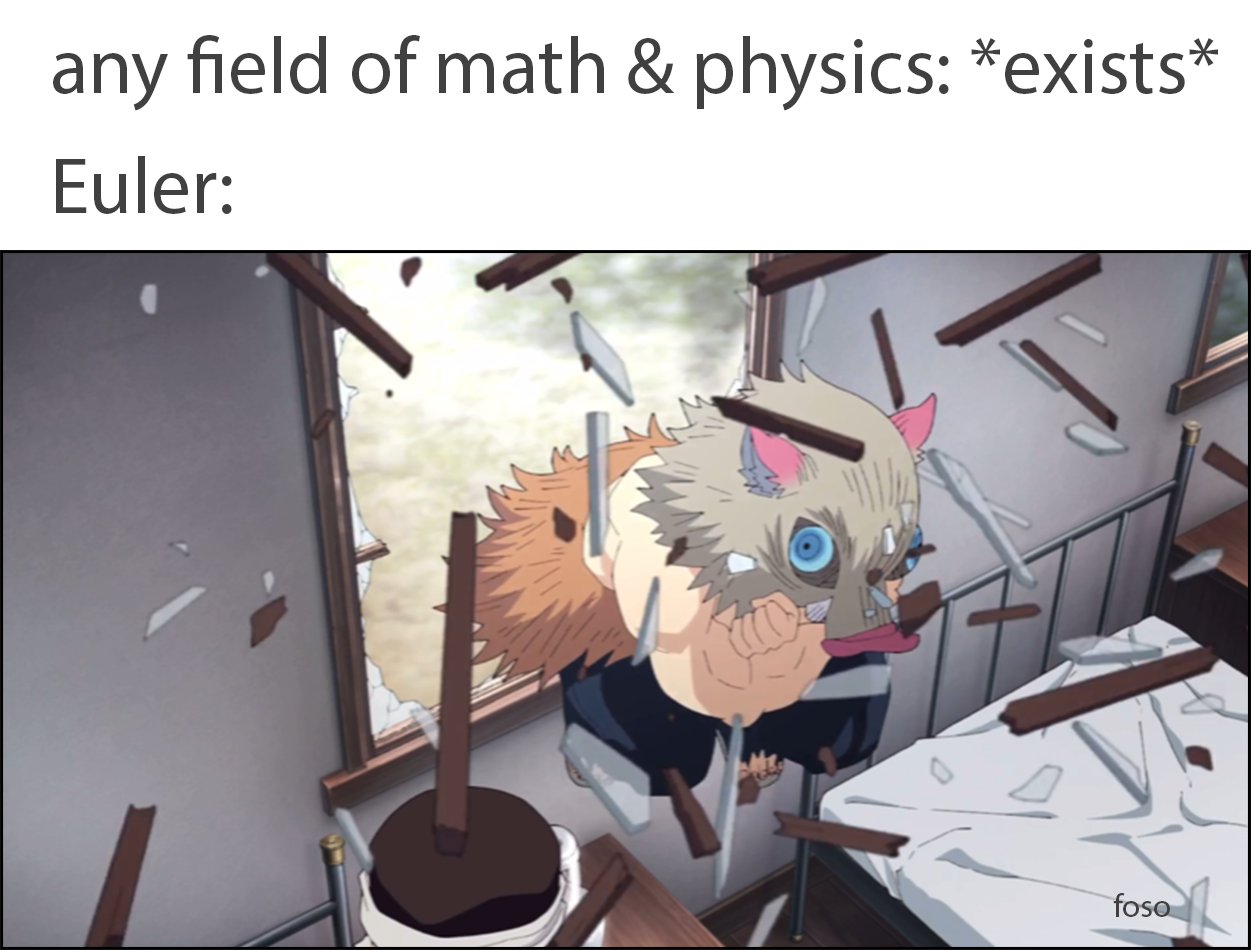 Euler: The Mathematical Wrecking Ball