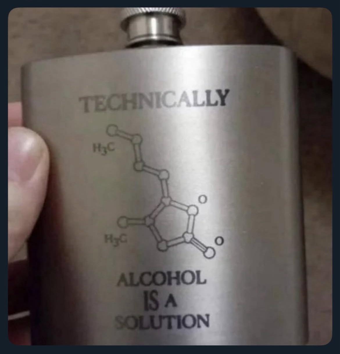 Technically Alcohol Is A Solution