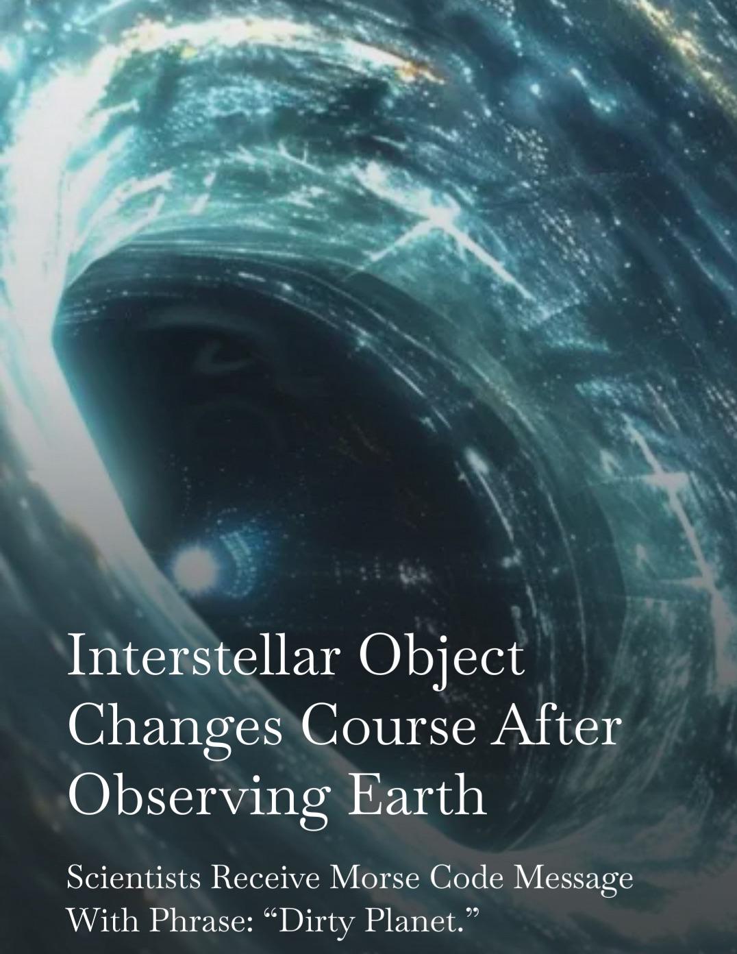 Interstellar Object Changes Course After Observing Earth