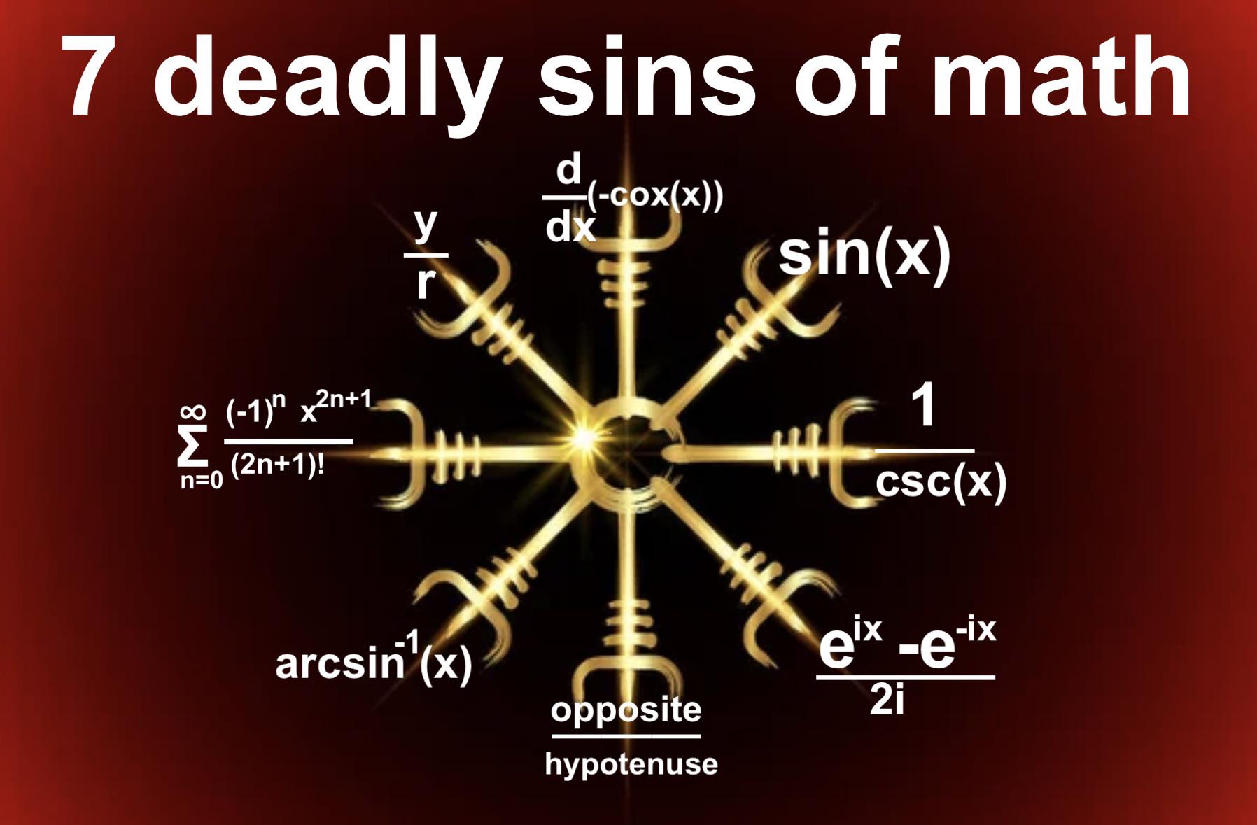 The Eight Deadly Sins Of Math