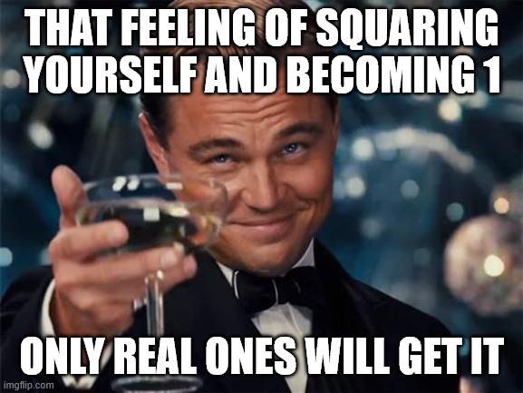 The Real Ones Square To One