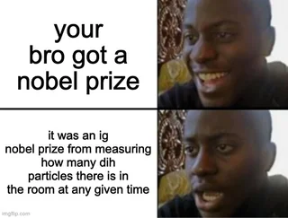 When Your Nobel Dreams Get Dusty