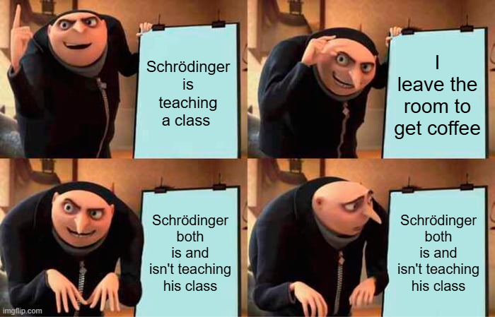 Schrödinger's Schrödinger