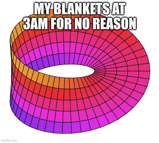 The Möbius Strip Of Nighttime Suffering