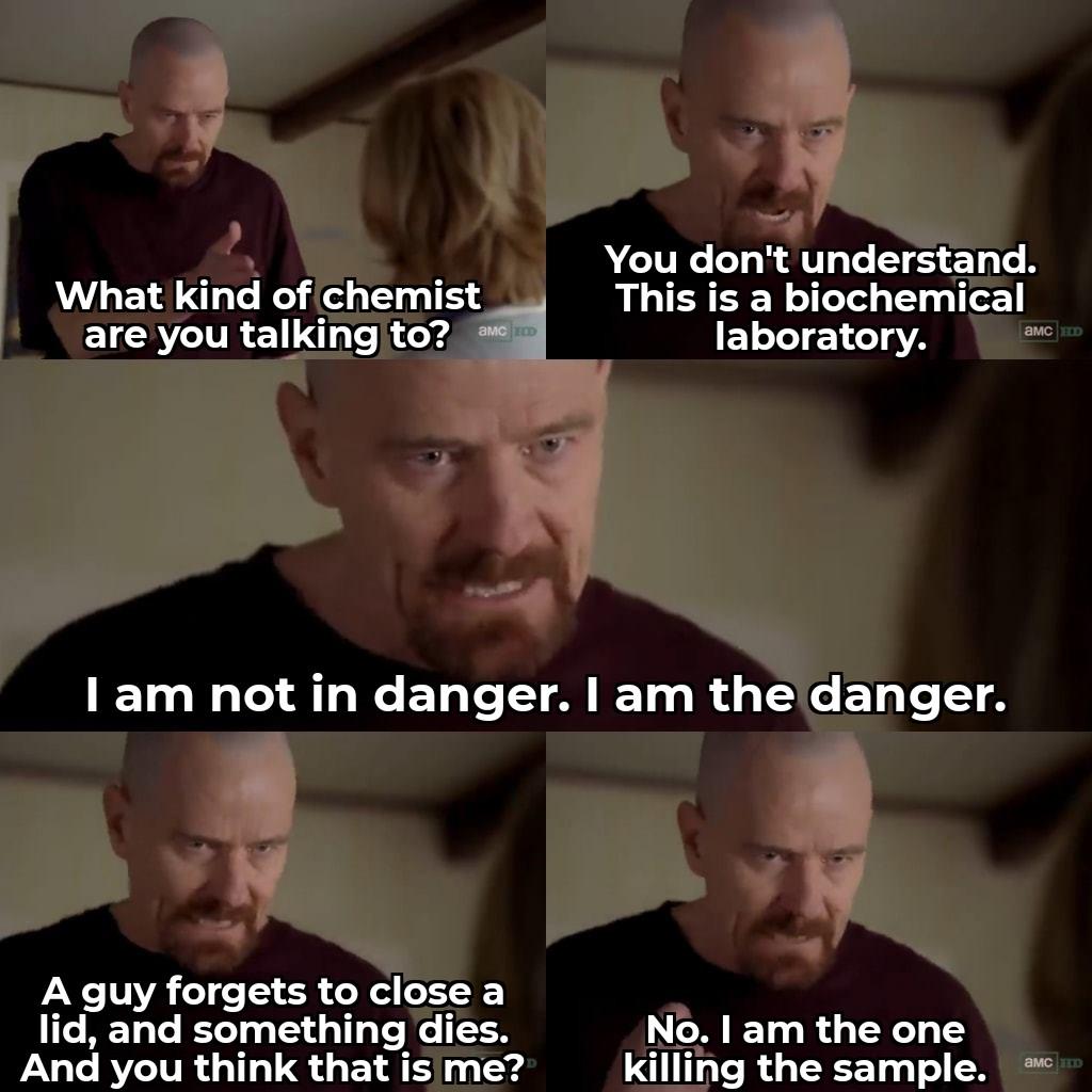 I Am Not In Danger, I Am The Pipette Danger
