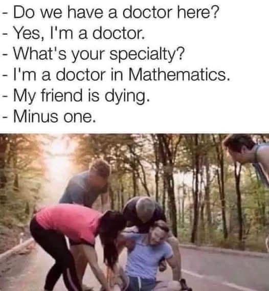 Is There A Doctor In The House?