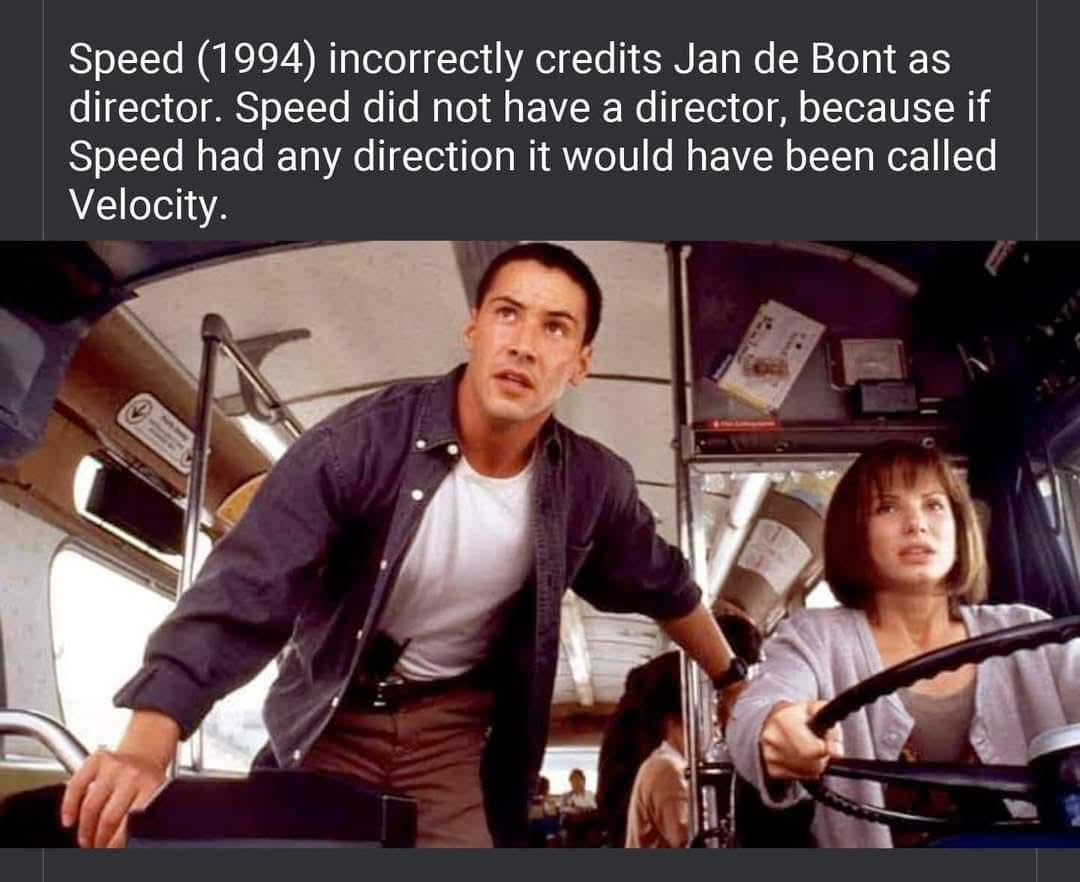 Speed Did Not Have A Director