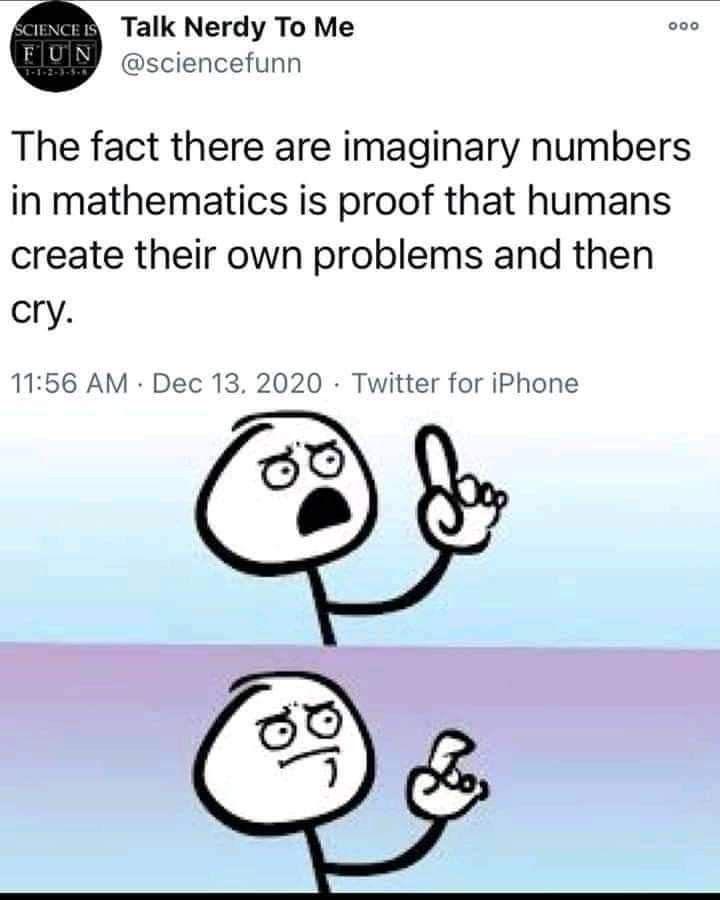 But Imaginary Numbers Are Also Solution To Our Problems