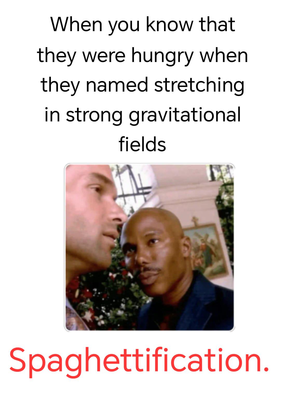 Black Hole: Marinara Or Bolognese?