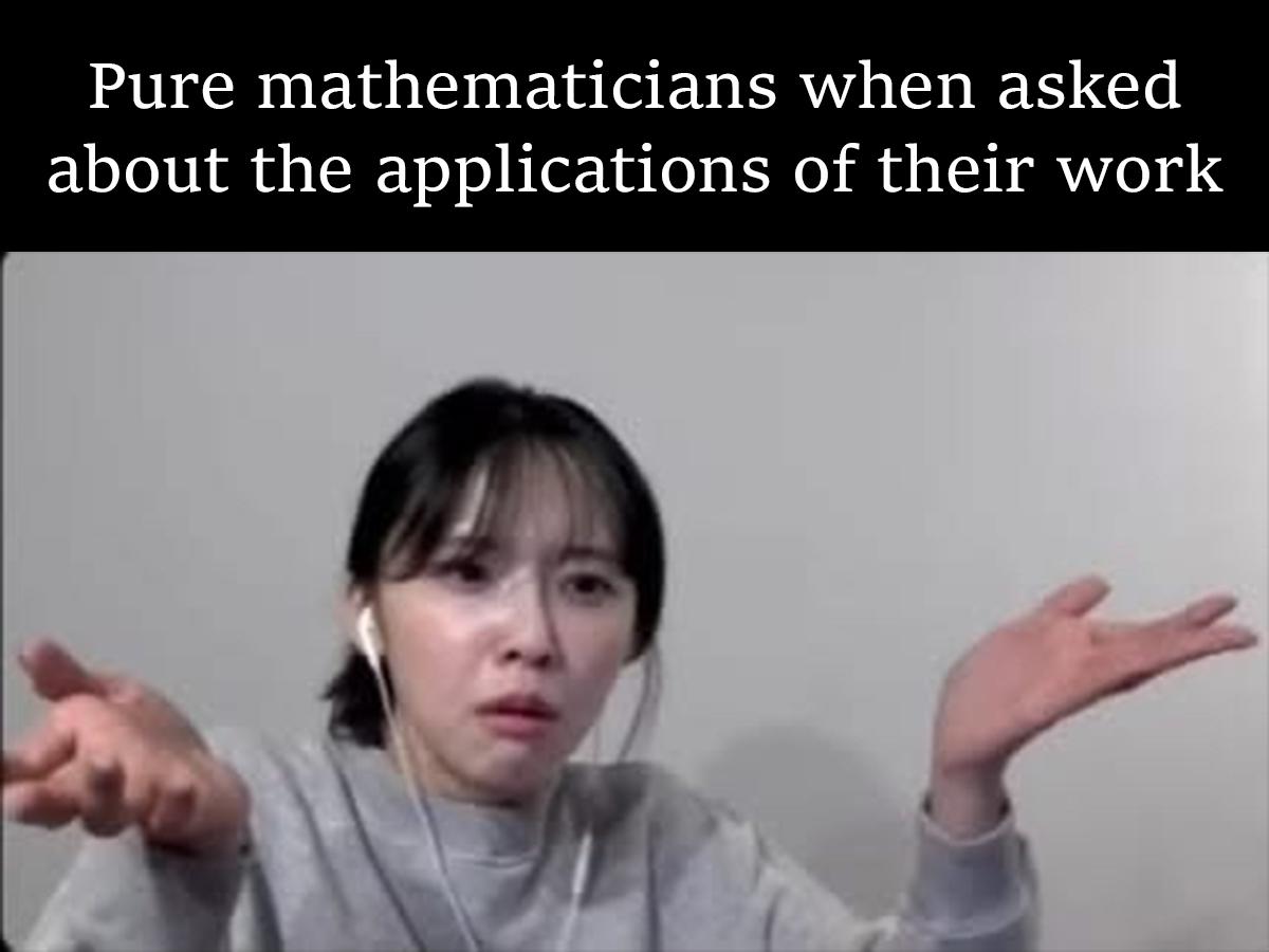 Pure Mathematicians And The Dreaded Application Question