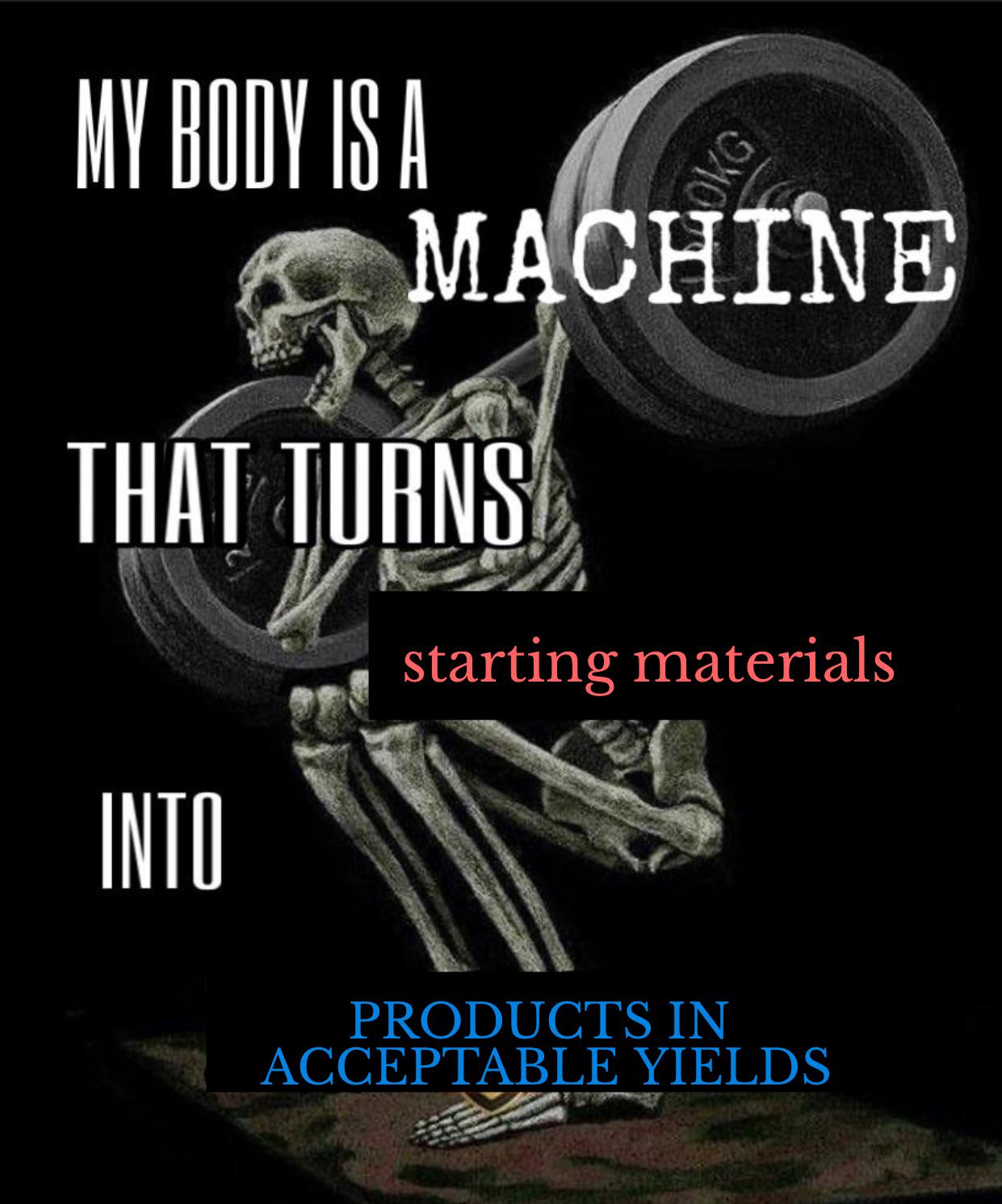 My Body Is A Chemical Factory