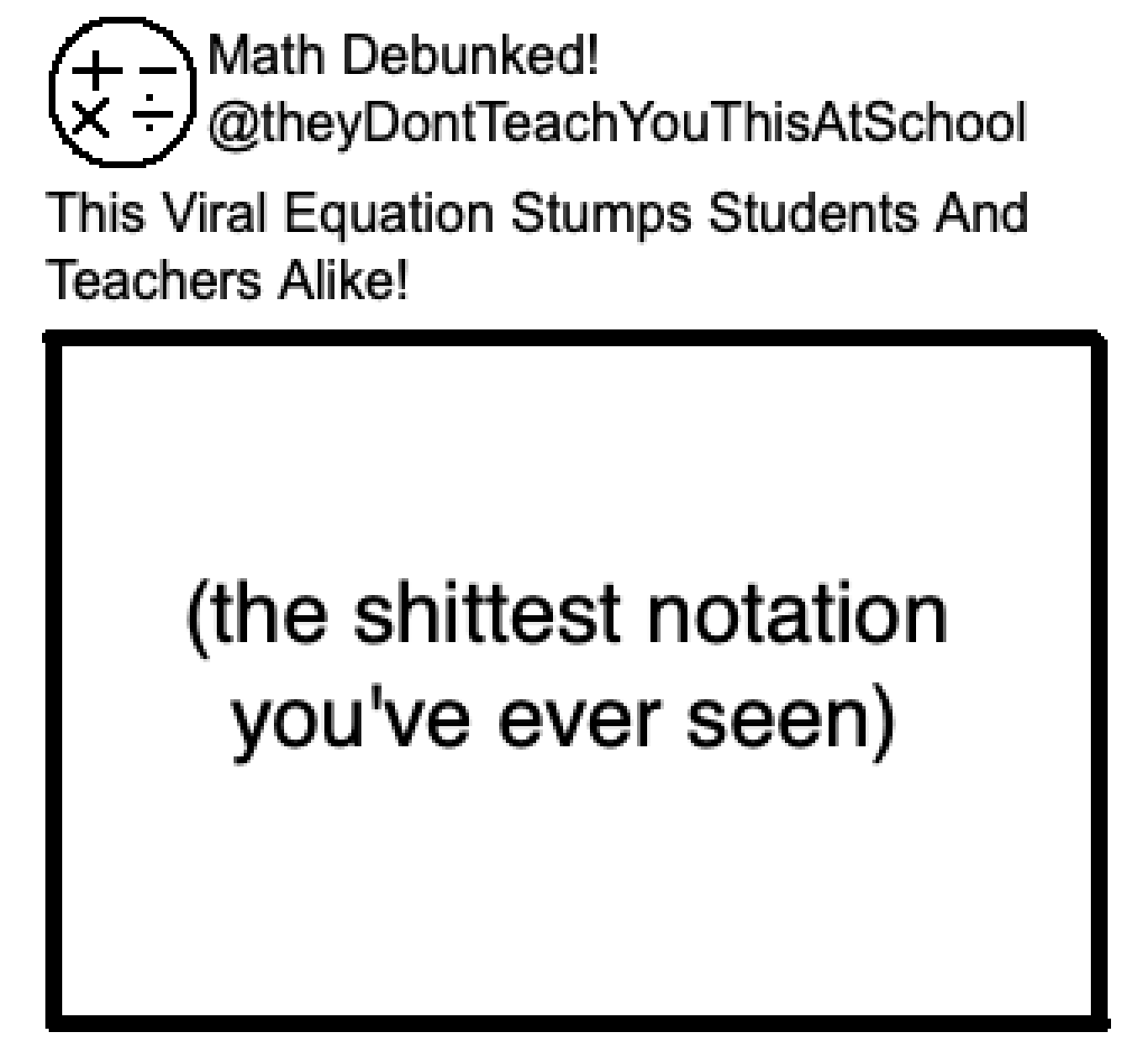 The Neverending Cycle Of Viral Math Clickbait