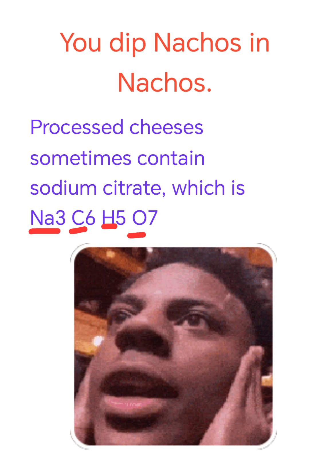 Nacho Average Chemical Formula