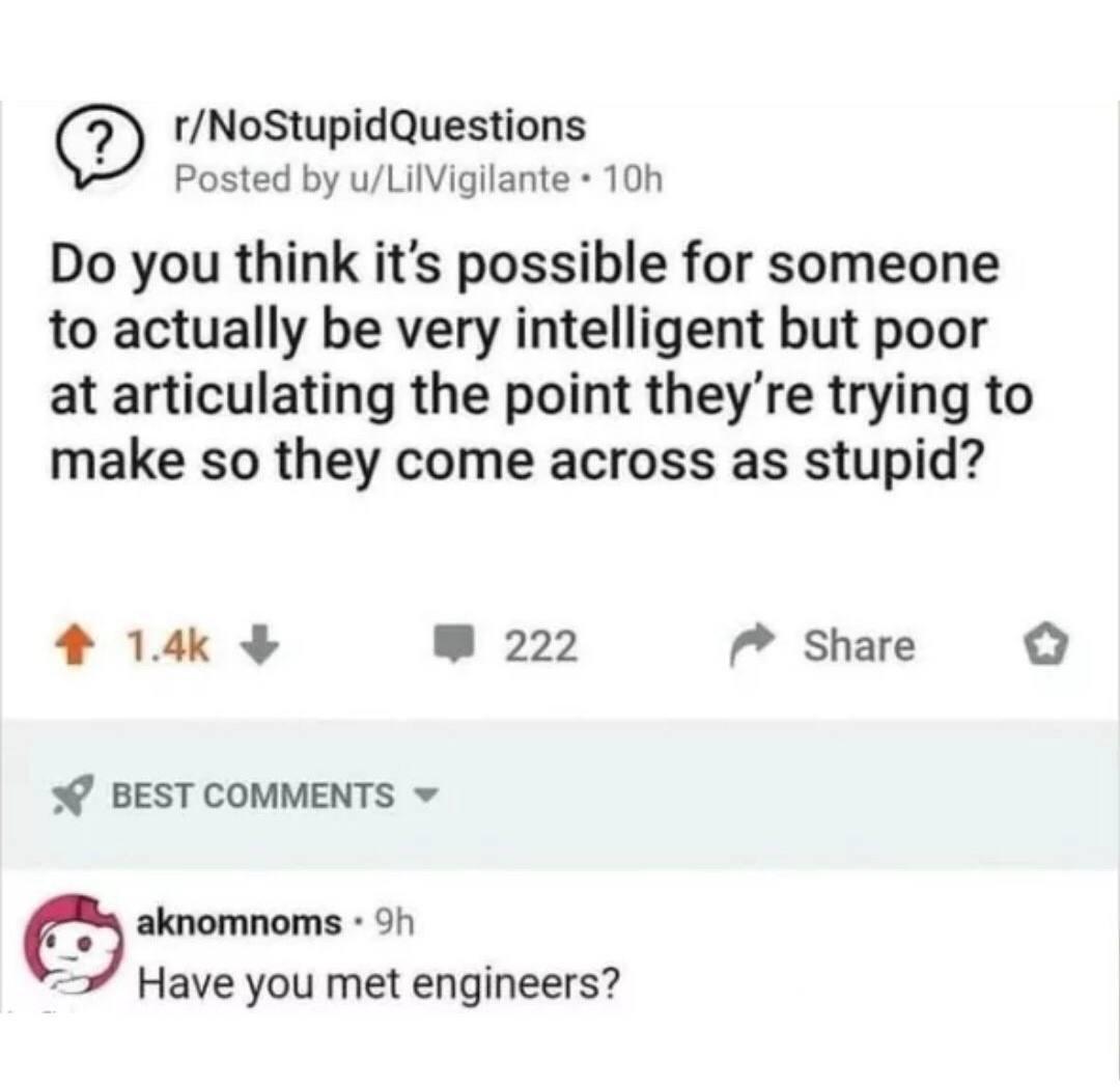 Have You Met Engineers?