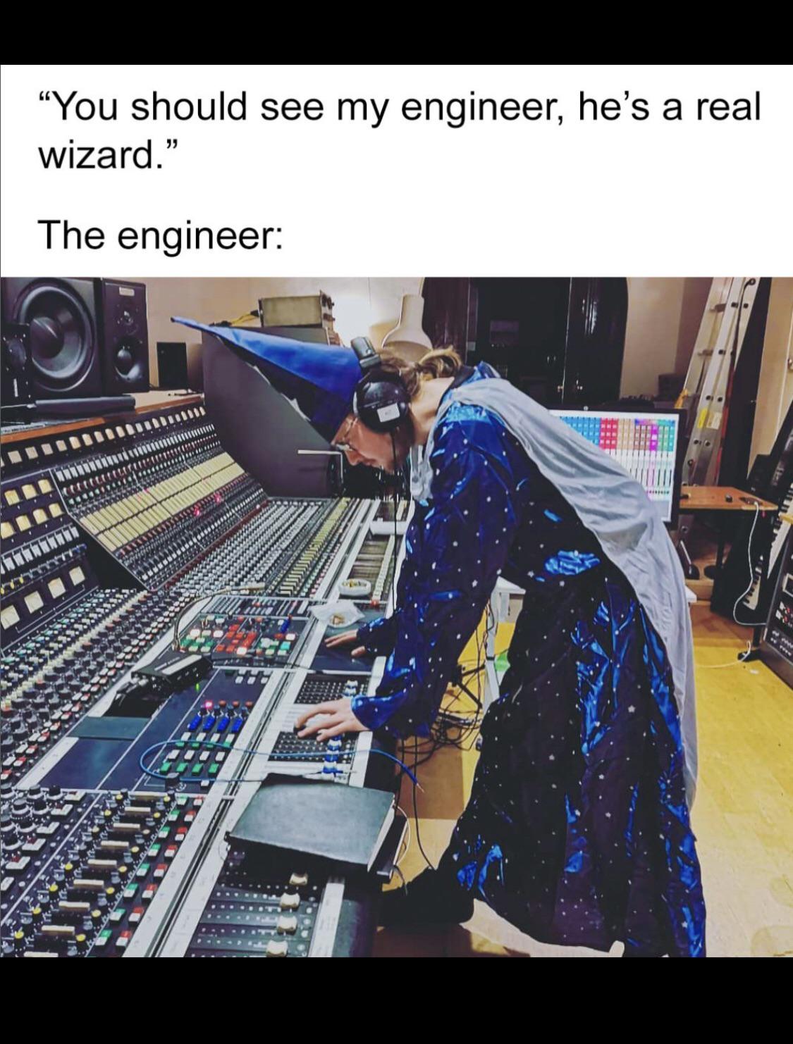 Engineering Wizard He Is 🧙‍♀️🪄
