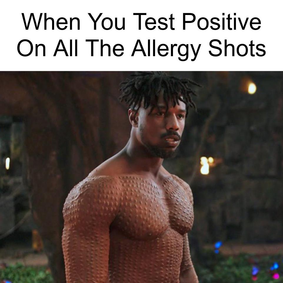 Wouldn't You Know I'm Allergic To Everything?