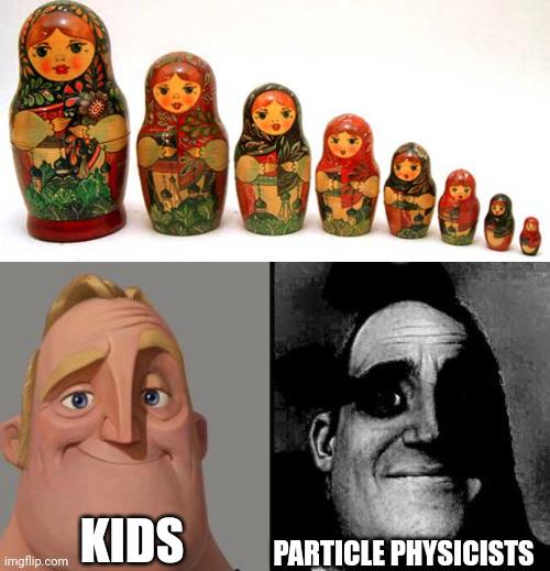 Particle Physicist Meme