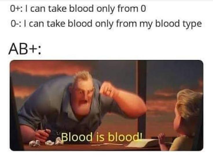 Blood Is Blood!